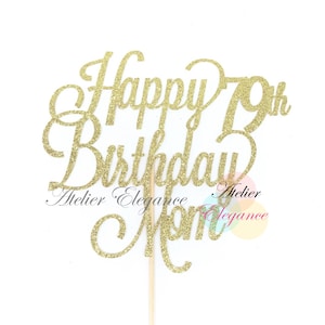 Happy 79th Birthday Mom Cake Topper, Happy 79th Birthday Party, Mother 79th Birthday Party, Mom 79, Mother&#39;s Birthday Cake Topper, Mama 79th