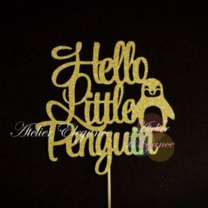 Hello Little Penguin Cake Topper, Penguin Baby Shower, Penguin Birthday Cake Topper, Winter Onederland Topper, Winter 1st Birthday, Xmas
