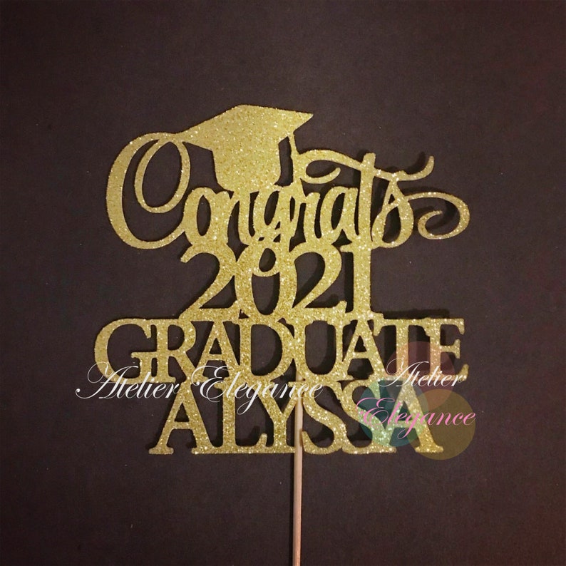 Download ANY NAME Congrats 2021 Graduate Cake Topper Custom Name ...