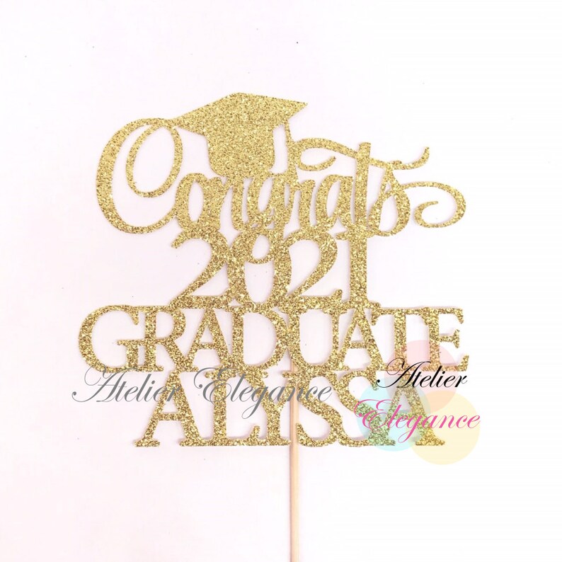 Download ANY NAME Congrats 2021 Graduate Cake Topper Custom Name ...