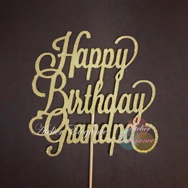 happy birthday gramps happy birthday gramps