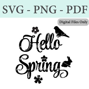 Hola Archivo Primavera, SVG, PNG, PDF, Archivo Cortado, Descarga Instantánea, Decoraciones de Primavera, Decoraciones de Pascua, Proyecto Primavera, Hola primavera svg