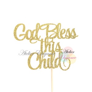 God Bless this Child Cake Topper, Bless this Child Cake Topper, First Communion Cake Topper, Baptism Cake Topper, God Bless Cake Topper