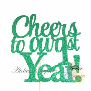 Cheers to Our 1st Year Cake Topper, 1st Anniversary Cake Topper, 1st Birthday Cake Topper, 1 Cake Topper, 1 Birthday Topper, One Cake Topper