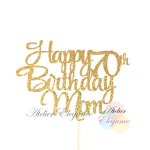 ANY AGE, Happy Birthday Mom Cake Topper, Mother's Birthday Cake Topper, Mother Birthday Party, Mother Birthday Cake Topper, Mother's Day