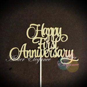 Happy First Anniversary Cake Topper, 1st Anniversary Cake Topper, Marriage Celebration Cake Topper, 1st Anniversary Centerpiece, One Year