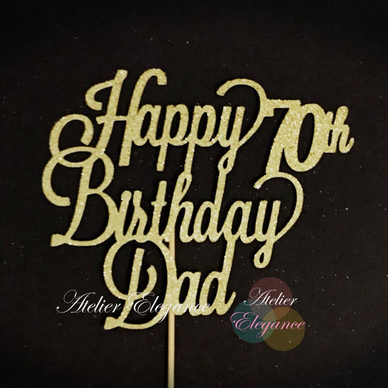 Happy 70th Birthday Dad Cake Topper Father's 70th Etsy