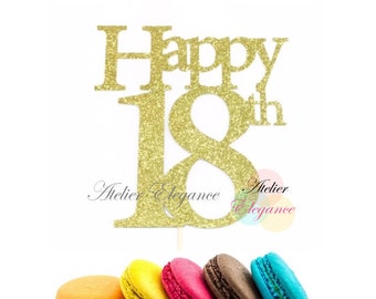 18th Birthday Topper, 18th Birthday Party, Happy 18, Eighteen Birthday Cake Topper, Happy 18th Cake Topper, 18 Years Birthday Party