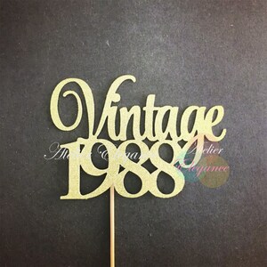 Vintage 1988 Cake Topper, Birthday Cake Topper, Birth Year Cake Topper, 37th Birthday Cake Topper, Thirty Seven Topper, 37 Cake Topper