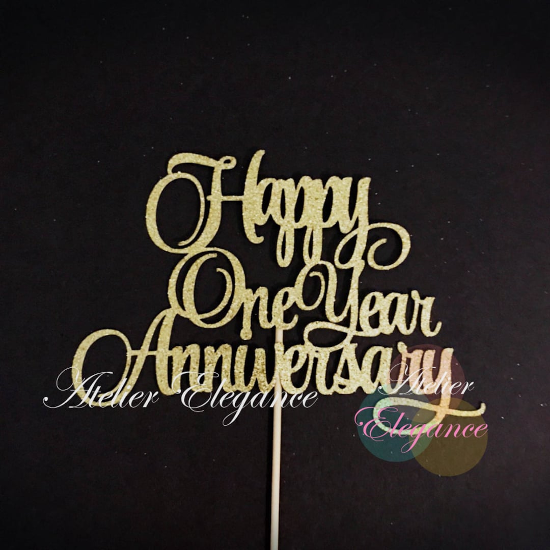 1 Cake Topper Happy One Year Anniversary Cake Topper, 1st Anniversary Cake  Topper, Marriage Celebration Cake Topper, 1st Anniversary Centerpiece, One  Year One Year Banner, image size:1080x1080