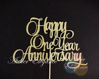 Happy One Year Anniversary Cake Topper, 1st Anniversary Cake Topper, Marriage Celebration Cake Topper, 1st Anniversary Centerpiece, One Year