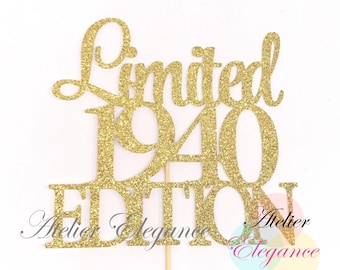 Limited 1940 Edition Cake Topper, Birth Year Cake Topper, 86th Birthday Cake Topper, Eighty Six Topper, 86 Cake Topper, 86 Birthday Sign