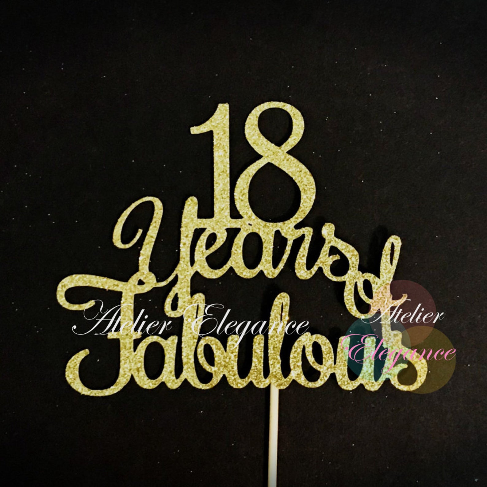 18 Years of Fabulous Cake Topper, 18th Birthday Cake Topper, 18th ...