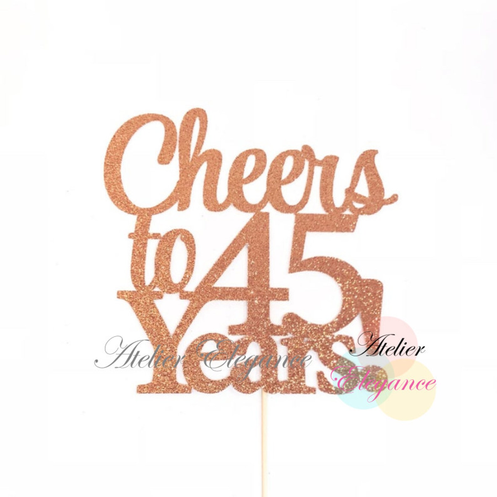 45th Birthday Cake Topper Cheers to 45 Years Cake Topper - Etsy