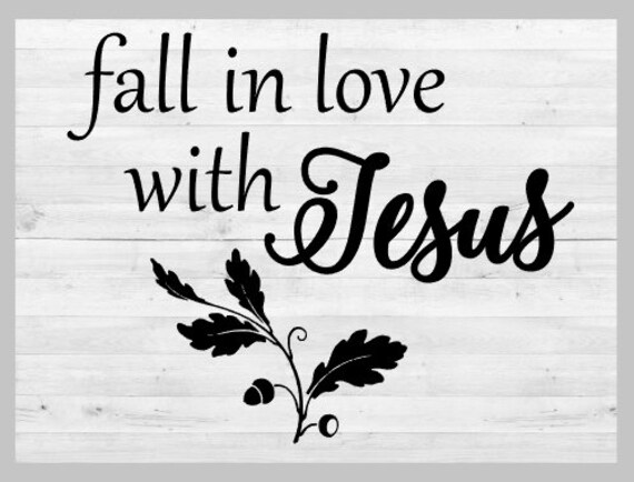 Fall in love with Jesus Pallet Sign leaf acorn faith home | Etsy