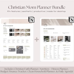 May include: A digital planner bundle for moms with a beige and white color scheme. The bundle includes a Christian Faith Planner, Nutrition + Fitness Planner, Budget/Finance Tracker, Clean Household Planner, and Daily Agenda. The image shows two pages of the planner, one with a "My Faith Dashboard" and the other with a "My Life Dashboard".