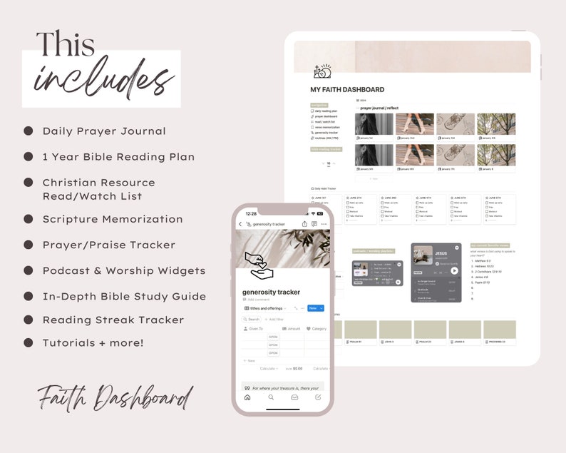 May include: A digital screen displaying a faith dashboard app with features like a daily prayer journal, a one-year Bible reading plan, a Christian resource read/watch list, scripture memorization, a prayer/praise tracker, podcast and worship widgets, an in-depth Bible study guide, a reading streak tracker, and tutorials. The app has a light beige background with a light gray text.