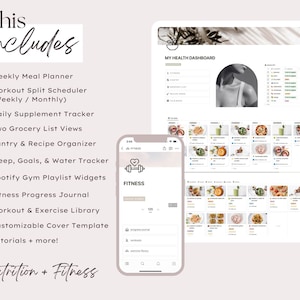 May include: A digital planner for nutrition and fitness with a white background and a list of features including a weekly meal planner, workout split scheduler, daily supplement tracker, two grocery list views, pantry and recipe organizer, sleep, goals, and water tracker, Spotify gym playlist widgets, fitness progress journal, workout and exercise library, customizable cover template, and tutorials. The text "This includes" is at the top of the image. The text "Nutrition + Fitness" is at the bottom of the image.