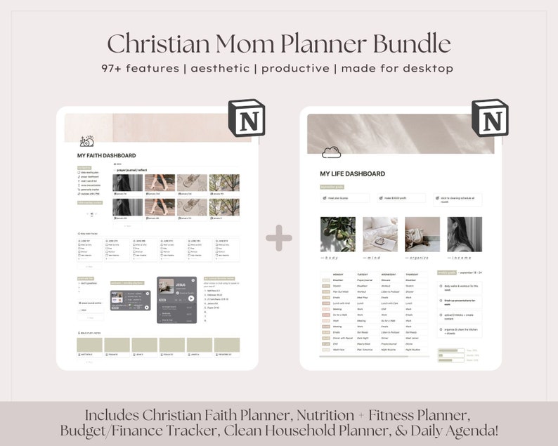 May include: A digital planner bundle for moms with a beige and white color scheme. The bundle includes a Christian Faith Planner, Nutrition + Fitness Planner, Budget/Finance Tracker, Clean Household Planner, and Daily Agenda. The image shows two pages of the planner, one with a "My Faith Dashboard" and the other with a "My Life Dashboard".