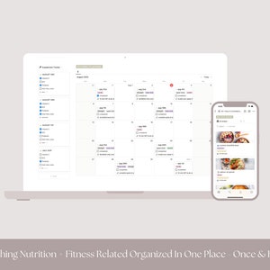 May include: A laptop and smartphone showing a fitness planner and meal plan. The laptop screen displays a calendar with daily entries. The smartphone shows a food-related image. The text at the bottom reads: Everything Nutrition + Fitness Related Organized In One Place - Once & For All!