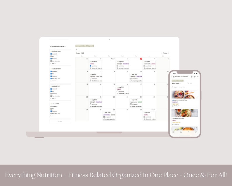 May include: A laptop and smartphone showing a fitness planner and meal plan. The laptop screen displays a calendar with daily entries. The smartphone shows a food-related image. The text at the bottom reads: Everything Nutrition + Fitness Related Organized In One Place - Once & For All!