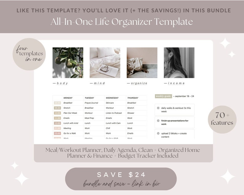 May include: An All-In-One Life Organizer Template with four templates in one, including body, mind, organise, and income. The template includes a meal/workout planner, daily agenda, and budget tracker. The image also includes the text "SAVE &pound;24".