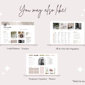 May include: A digital product display showing three laptop screens with planner templates. The screens display the text "Goals Planner / Tracker", "All-In-One Life Organizer", and "Pregnancy Organizer + Planner". The phrase "You may also like!" is written at the top.