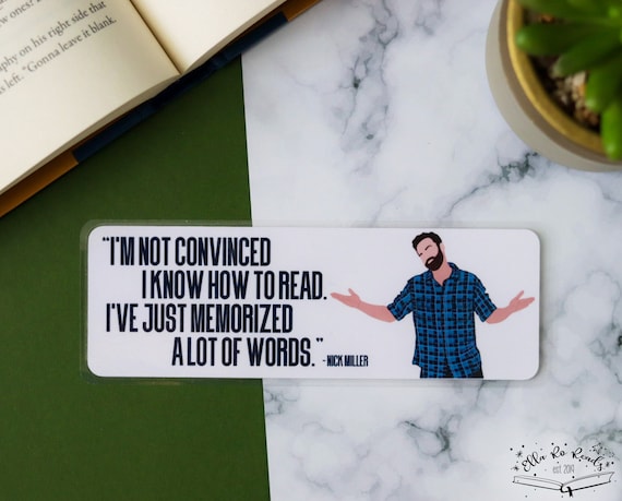 I'm Not Convinced I Know How To Read Nick Miller Etsy
