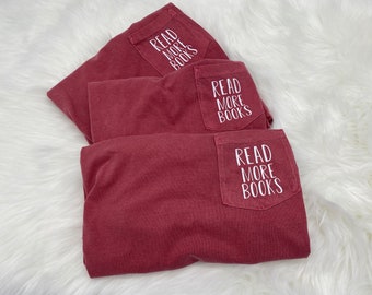 Read More Books Comfort Colors Pocket Tee | Reading Shirt