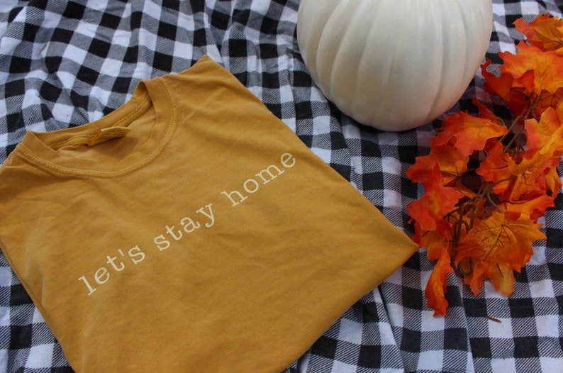 Let's Stay Home T-Shirt Let's Stay Home Shirt image 1