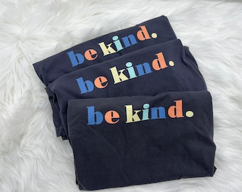 Be Kind T-Shirt | Summer T-Shirt