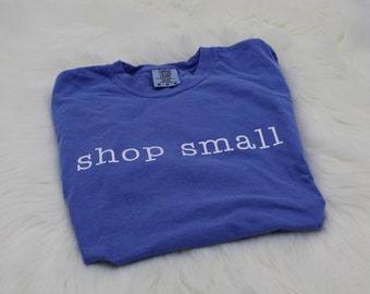 Shop Small T-Shirt | Shop Small Shirt