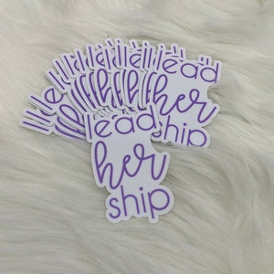 Lead Her Ship Sticker | Leadership Sticker | Female Leader Gift