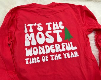 Most Wonderful Time of Year Long Sleeve T-Shirt | Christmas T-Shirt