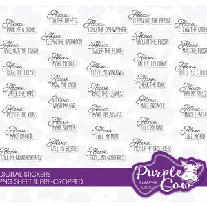 May include: A sheet of digital stickers featuring various household chores and tasks, each with the phrase "Alexa" followed by the task. The stickers are designed in a white, black, and grey colour scheme with a purple cow logo at the bottom.