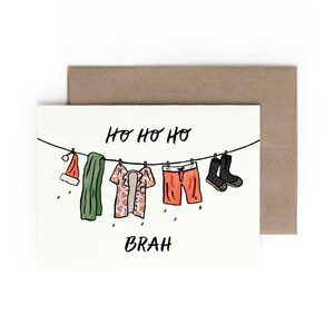 Ho Ho Ho Brah Holiday Card / Christmas / Made in Hawaii