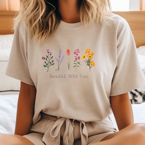 Wild Flowers Shirt, Beautiful Wild Free, Flower Shirt, Cottagecore Shirt, Wildflower T-shirt, Boho Chic Shirt, Floral Shirt, Gardening Gift