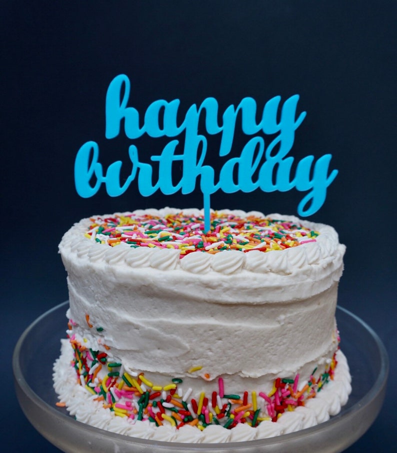 Happy Birthday Cake Topper 3D Printed Birthday Cake Decor Etsy