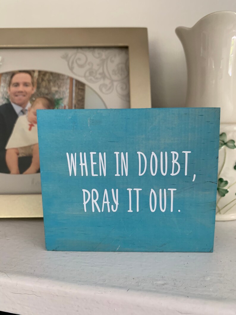 Shelf Sitter Inspirational Christian Gifts Wood Signs Etsy