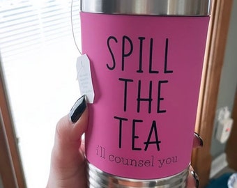 Spill the Tea Tumbler, Gift for School Counselor, Guidance Counselor Gift, Therapist Gift, Psychologist Gift, Counselor Gift, Counselor Mug