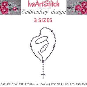 May include: An embroidery design featuring a rosary with a Virgin Mary outline and a cross pendant. The design includes the text "IvaArtStitch Embroidery design" and "3 SIZES". The design is suitable for embroidery projects.