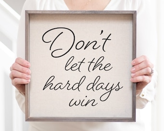Encouragement Wood Sign: Linen Blend Fabric, Amish Frame