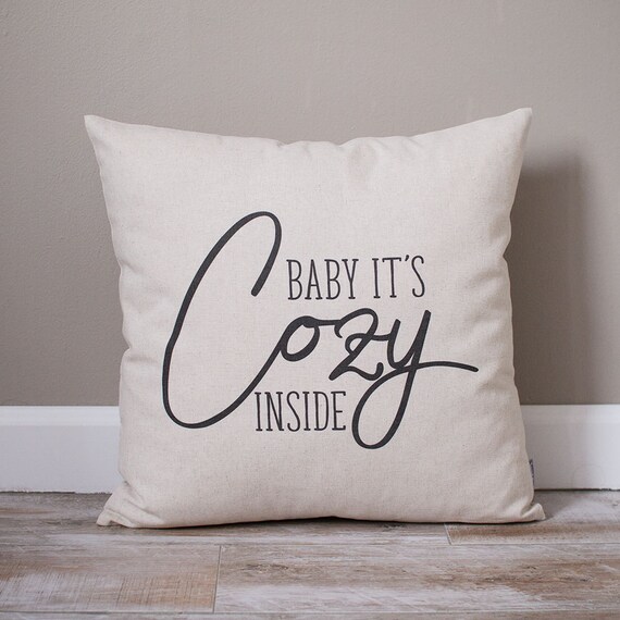 Baby It S Cozy Inside Pillow Christmas Pillow Holiday Etsy