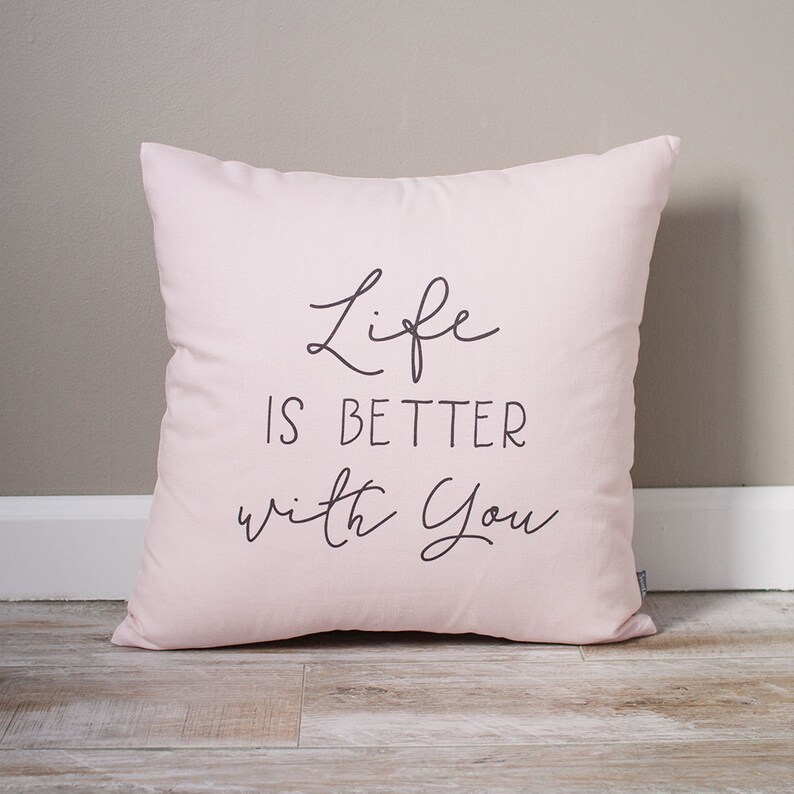 Life is Better With You Pillow Monogrammed Valentine's Etsy