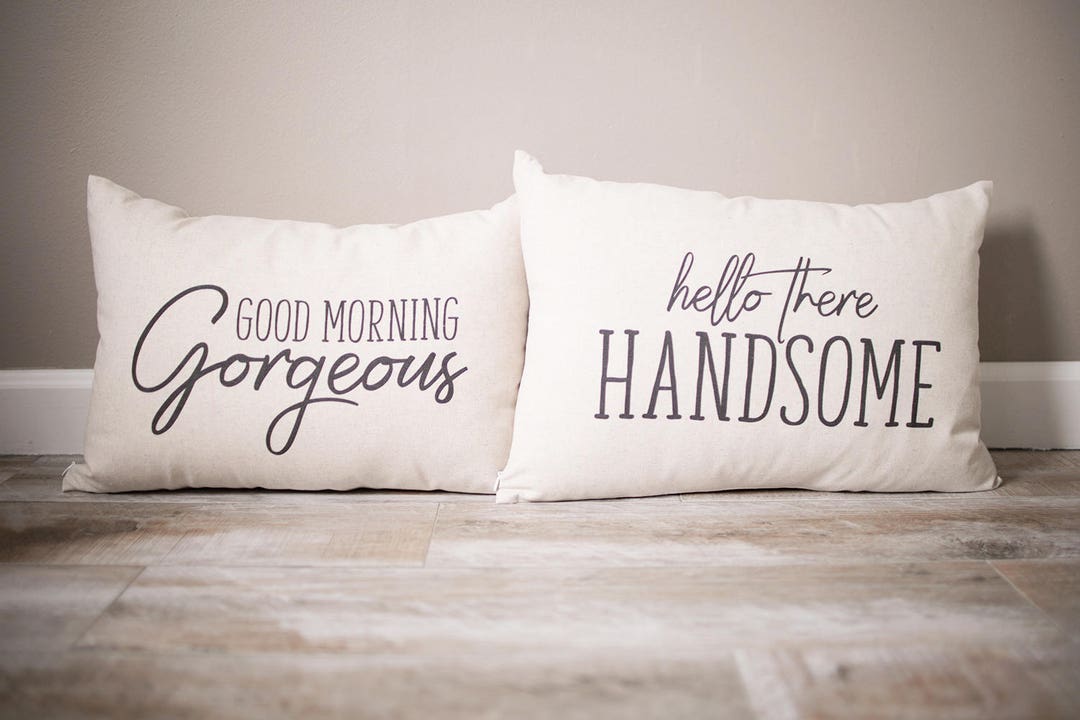 Good Morning Gorgeous and Handsome Pillow Covers, 2-Pack
