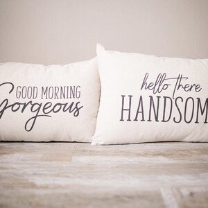Hello There Handsome Good Morning Gorgeous Pillow Set | Baby Nursery Decor | Personalized Pillow | Monogrammed Gift | Rustic Home Decor