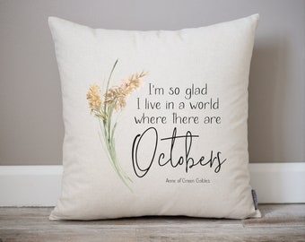 Anne of Green Gables Quote Pillow: October Fall Decor