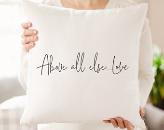 Above All Else Love Pillow | 1 Peter 4:8 | Valentine's Day Gift | Dorm Decor | Gifts For Her | Valentine's Day Decor | Valentine Pillow