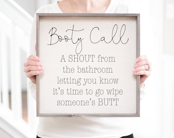 Booty Call Sign | Funny Bathroom Farmhouse Wood Decor