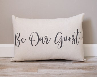 Be Our Guest Linen Pillow | Rustic Farmhouse Decor